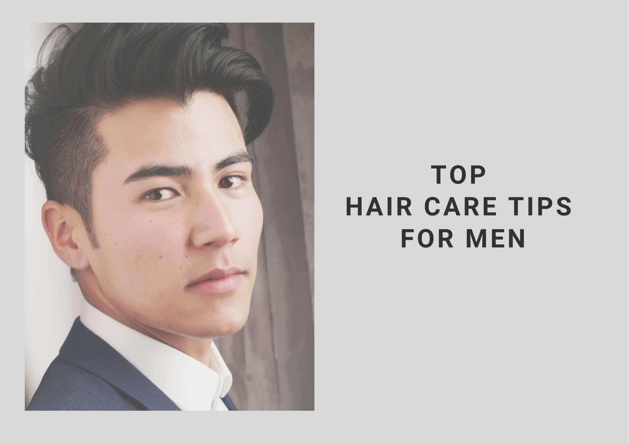 24 Best Hair Care Tips For Men