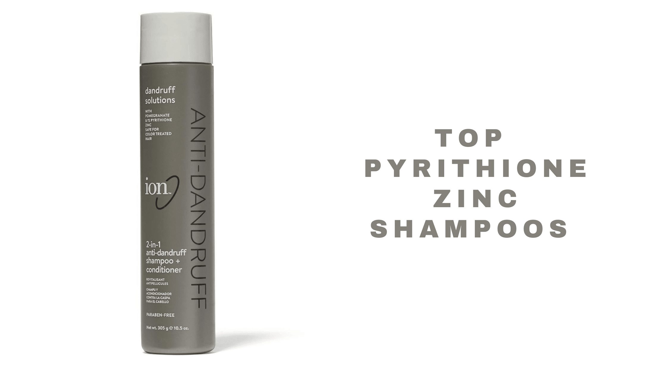 9 Top Pyrithione Zinc Shampoos 2021