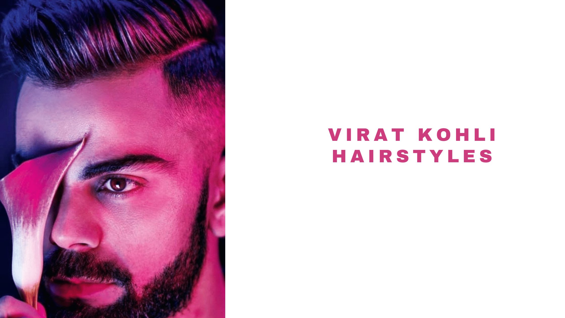 26 Cool Virat Kohli Hairstyles 2021