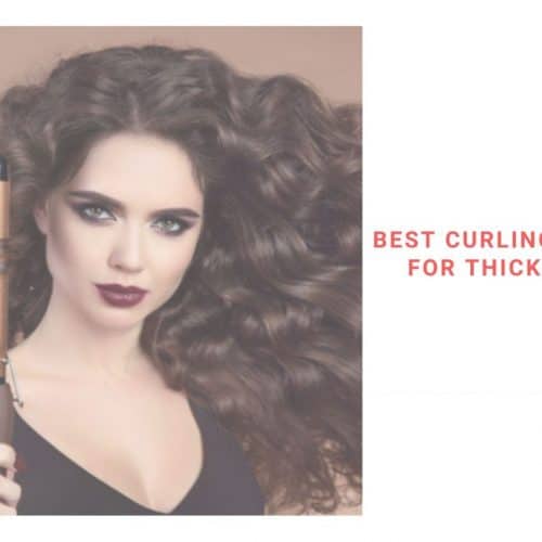 Best curling wands for thick hair