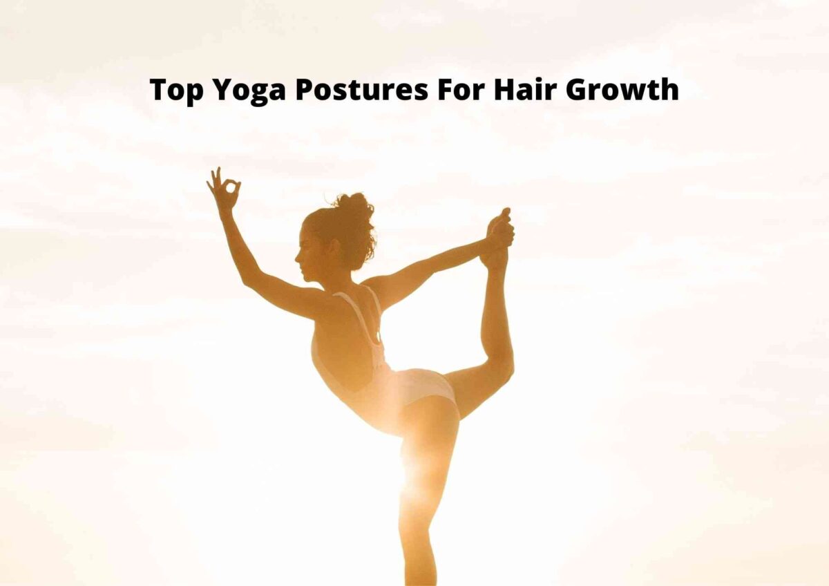 12 Top Yoga Postures To Help In Hair Growth 2021