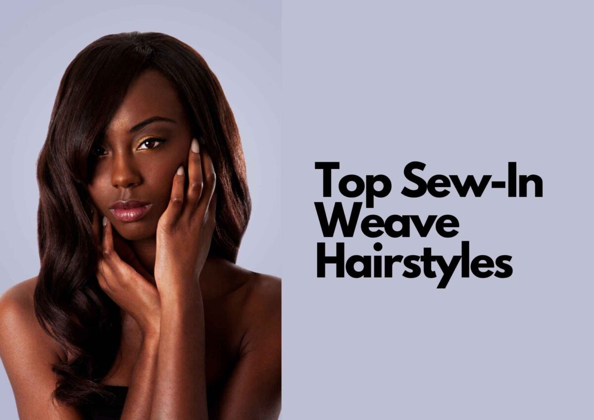 12 Awesome Sew-In Hairstyles To Try Today | Weaves For All Hair Types