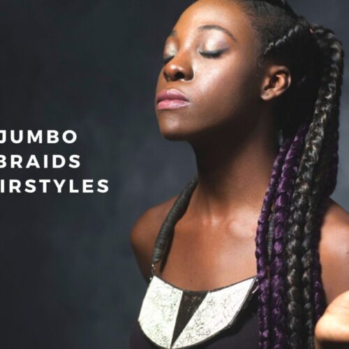 Jumbo Braids hairstyles